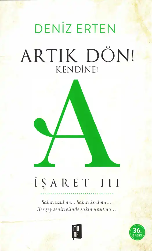 Artık Dön! Kendine! — Deniz Erten