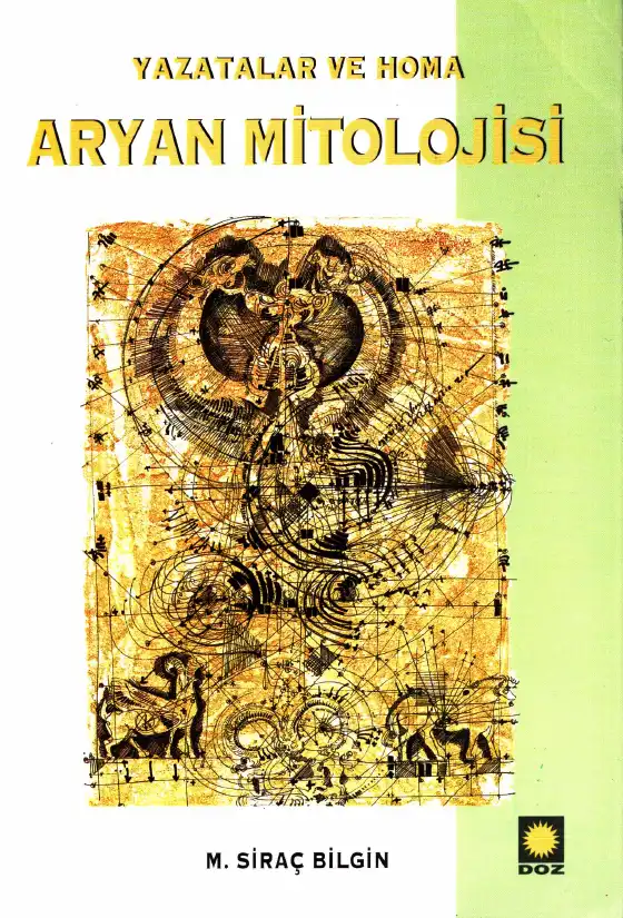 Aryan Mitolojisi: Yazatalar ve Homa — M. Sıraç Bilgin