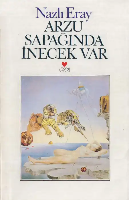 Arzu Sapağında İnecek Var — Nazlı Eray