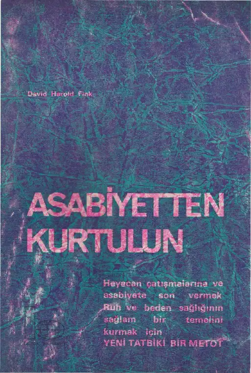 Asabiyetten Kurtulun — David Harold Fink