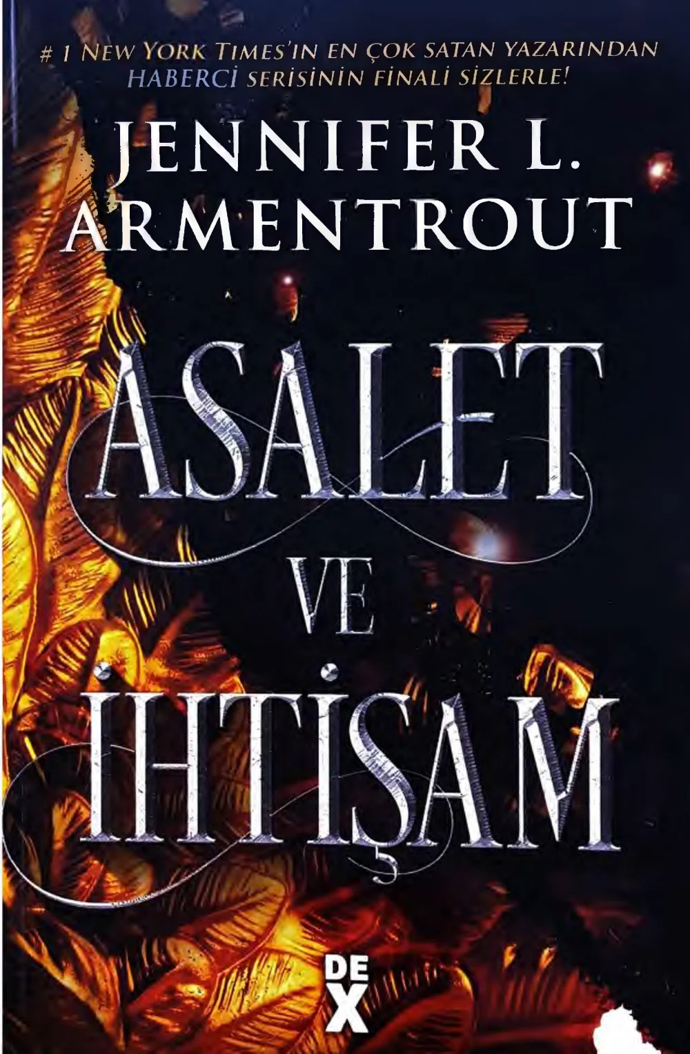 Asalet ve İhtişam — Jennifer L. Armentrout