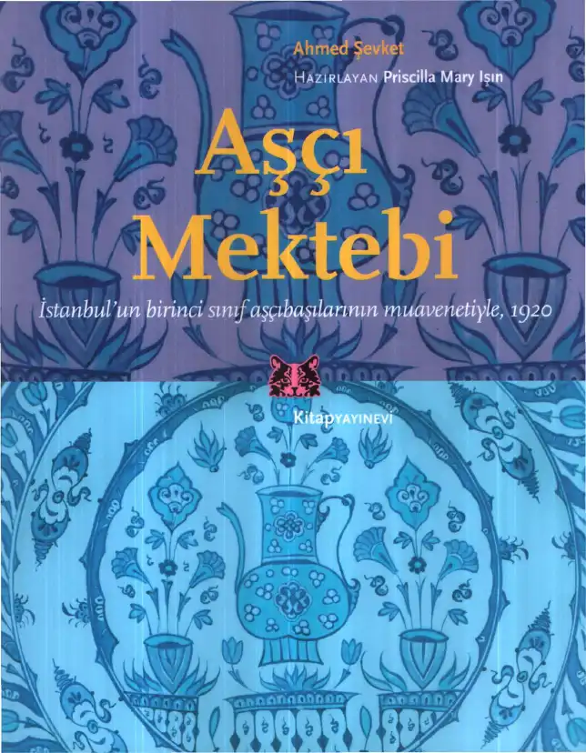 Aşçı Mektebi — Ahmed Şevket