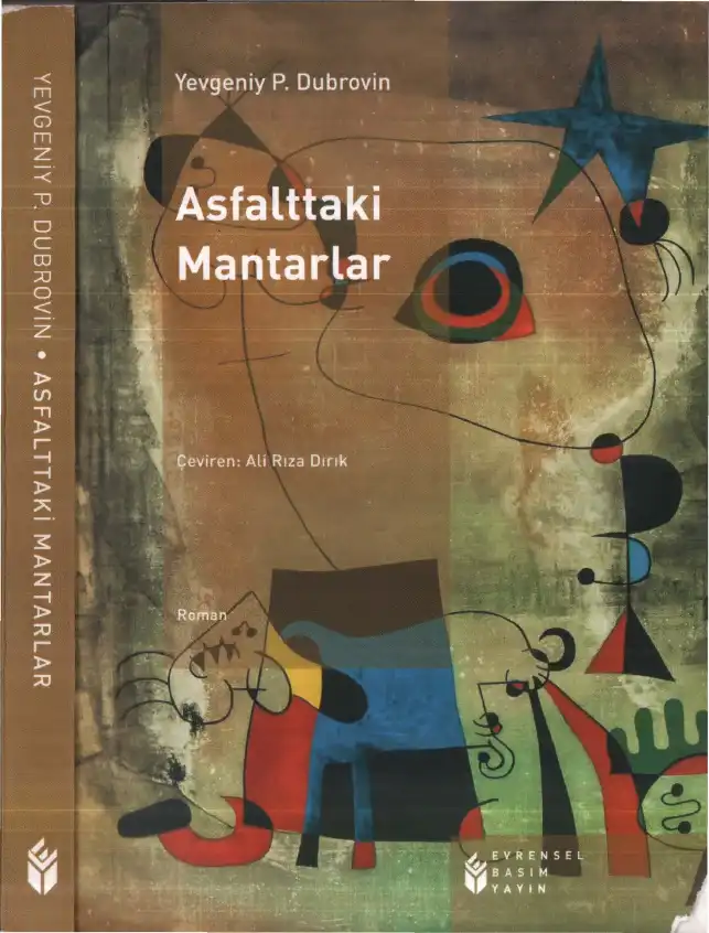 Asfalttaki Mantarlar — Yevgeniy Panteleyeviç Dubrovin
