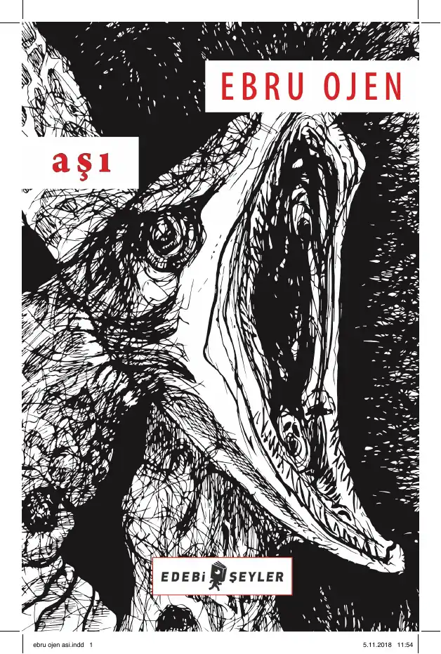 Aşı — Ebru Ojen