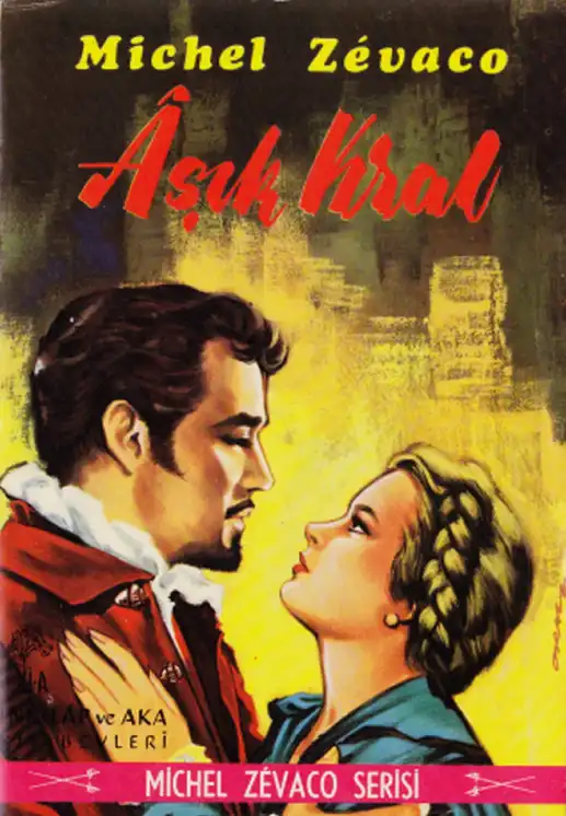 Aşık Kral — Michel Zevaco