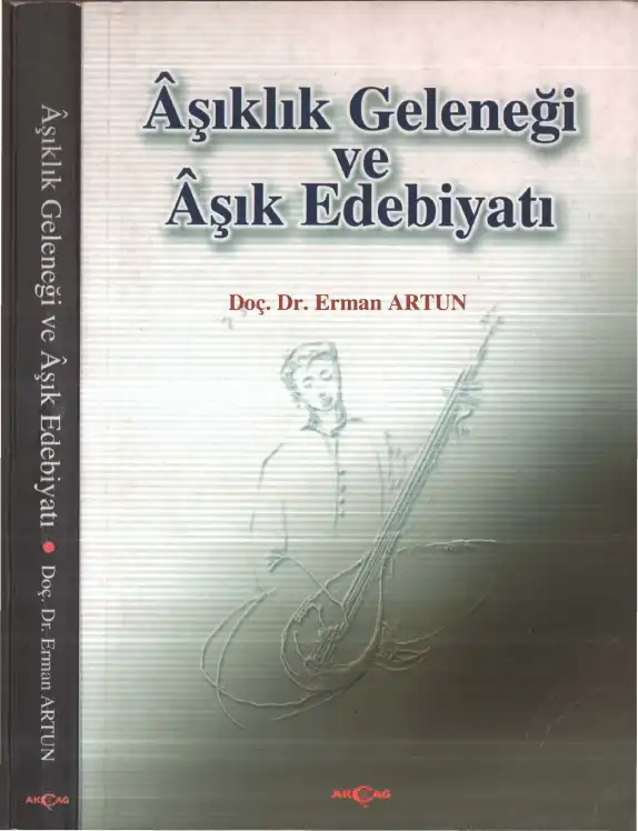 Aşıklık Geleneği ve Aşık Edebiyatı — Erman Artun