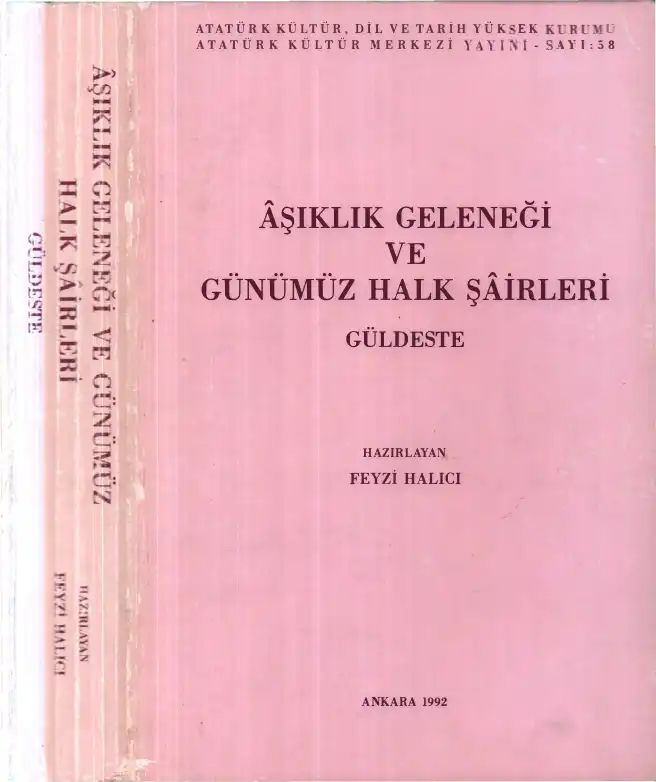 Aşıklık Geleneği ve Günümüz Halk Şairleri Güldeste — Feyzi Halıcı