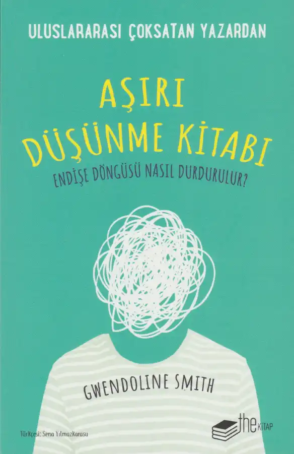 Aşırı Düşünme Kitabı — Gwendoline Smith
