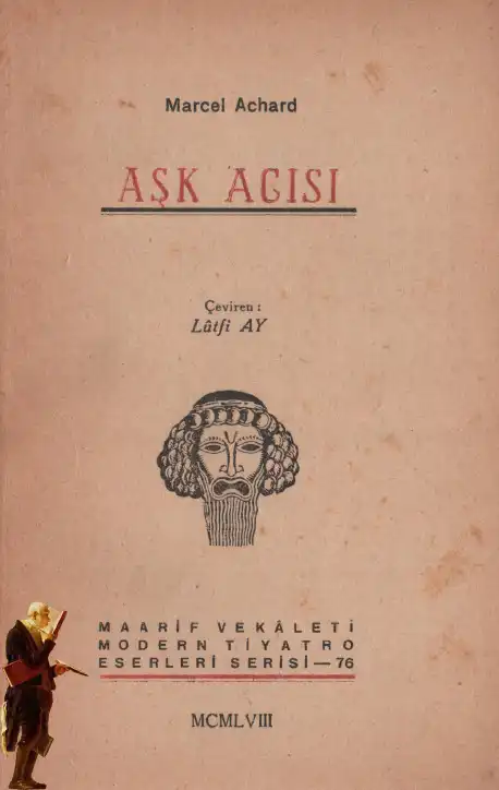 Aşk Acısı — Marcel Achard