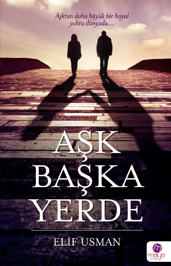 Aşk Başka Yerde — Elif Usman