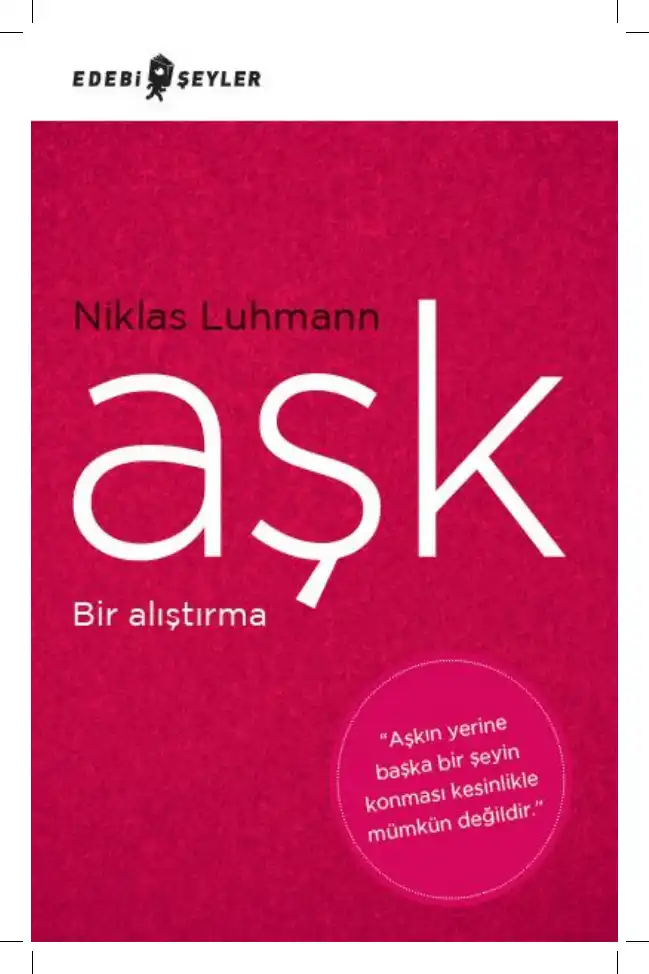 Aşk: Bir Alıştırma — Niklas Luhmann