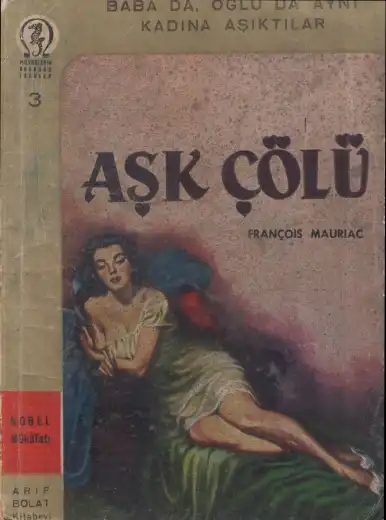 Aşk Çölü — François Mauriac