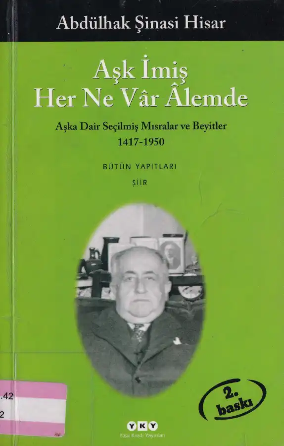 Aşk İmiş Her Ne Var Alemde — Abdülhak Şinasi Hisar