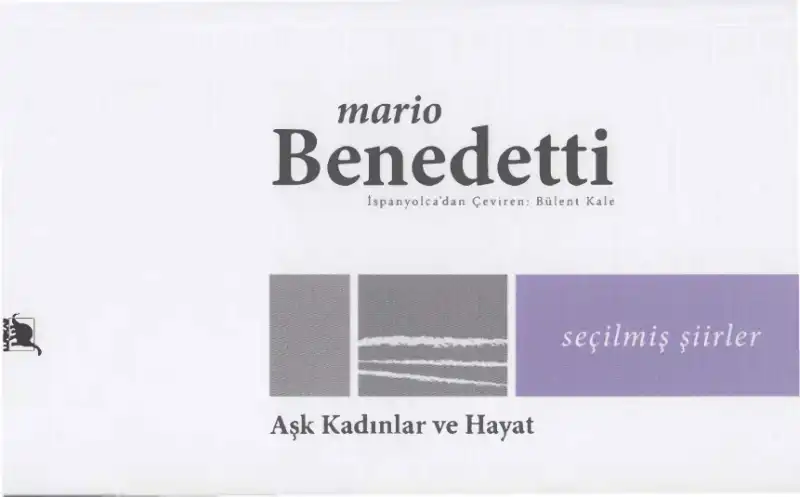 Aşk Kadınlar ve Hayat — Mario Benedetti