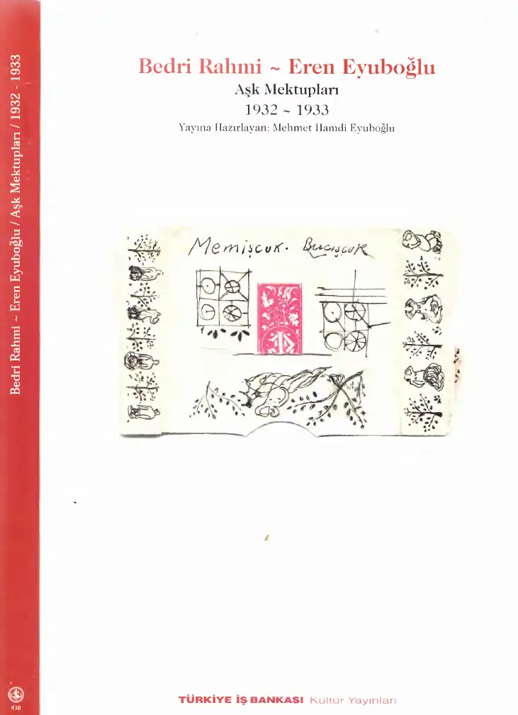Aşk Mektupları 1932-1933 — Bedri Rahmi Eyuboğlu, Eren Eyuboğlu