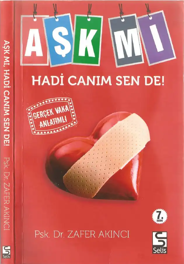 Aşk Mı, Hadi Canım Sen De! — Zafer Akıncı