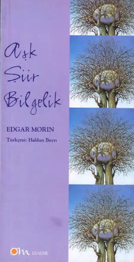 Aşk Şiir Bilgelik — Edgar Morin