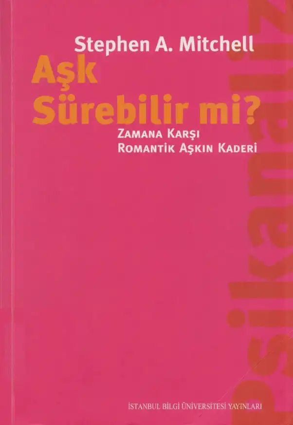 Aşk Sürebilir mi? — Stephen A. Mitchell