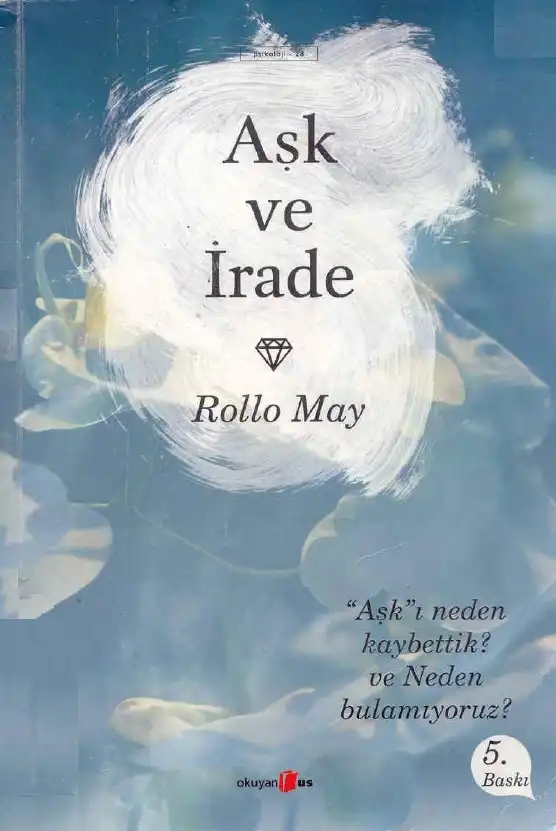 Aşk ve İrade — Rollo May