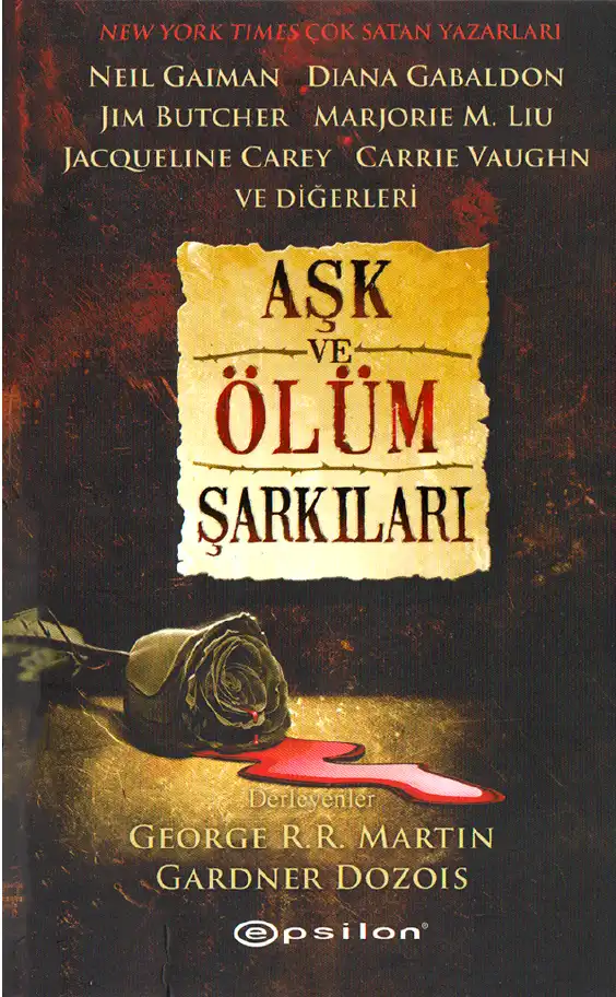 Aşk ve Ölüm Şarkıları — George R.R. Martin