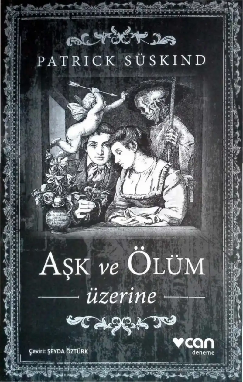 Aşk Ve Ölüm Üzerine — Patrick Süskind