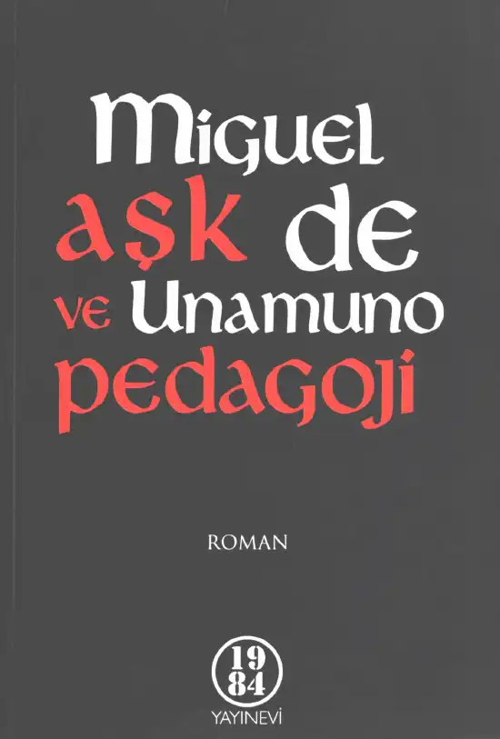 Aşk ve Pedagoji — Miguel de Unamuno