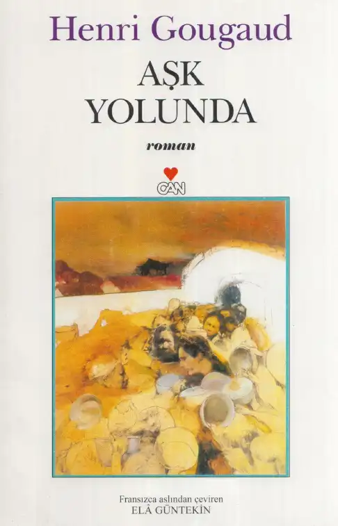 Aşk Yolunda — Henri Gougaud
