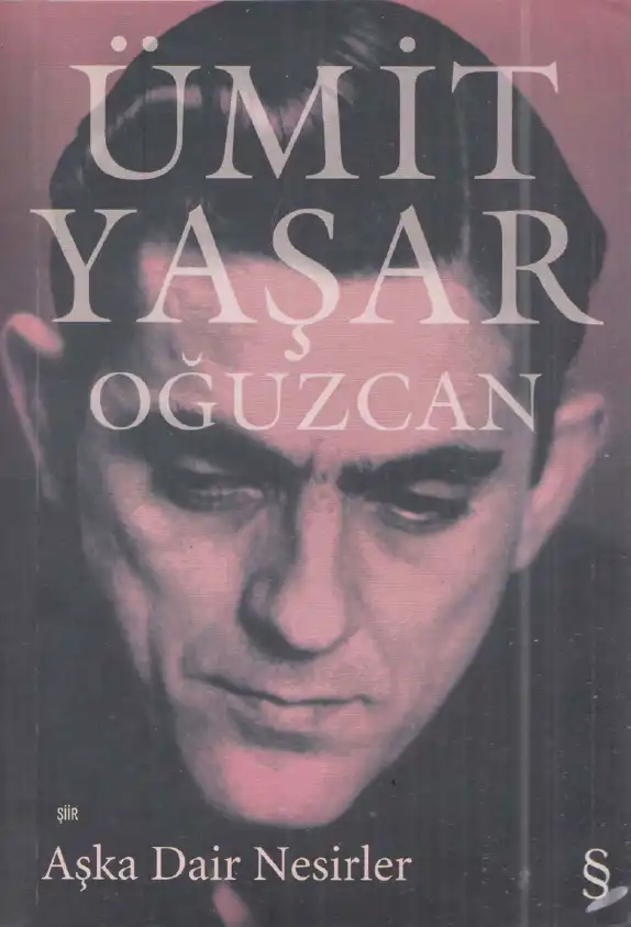 Aşka Dair Nesirler — Ümit Yaşar Oğuzcan