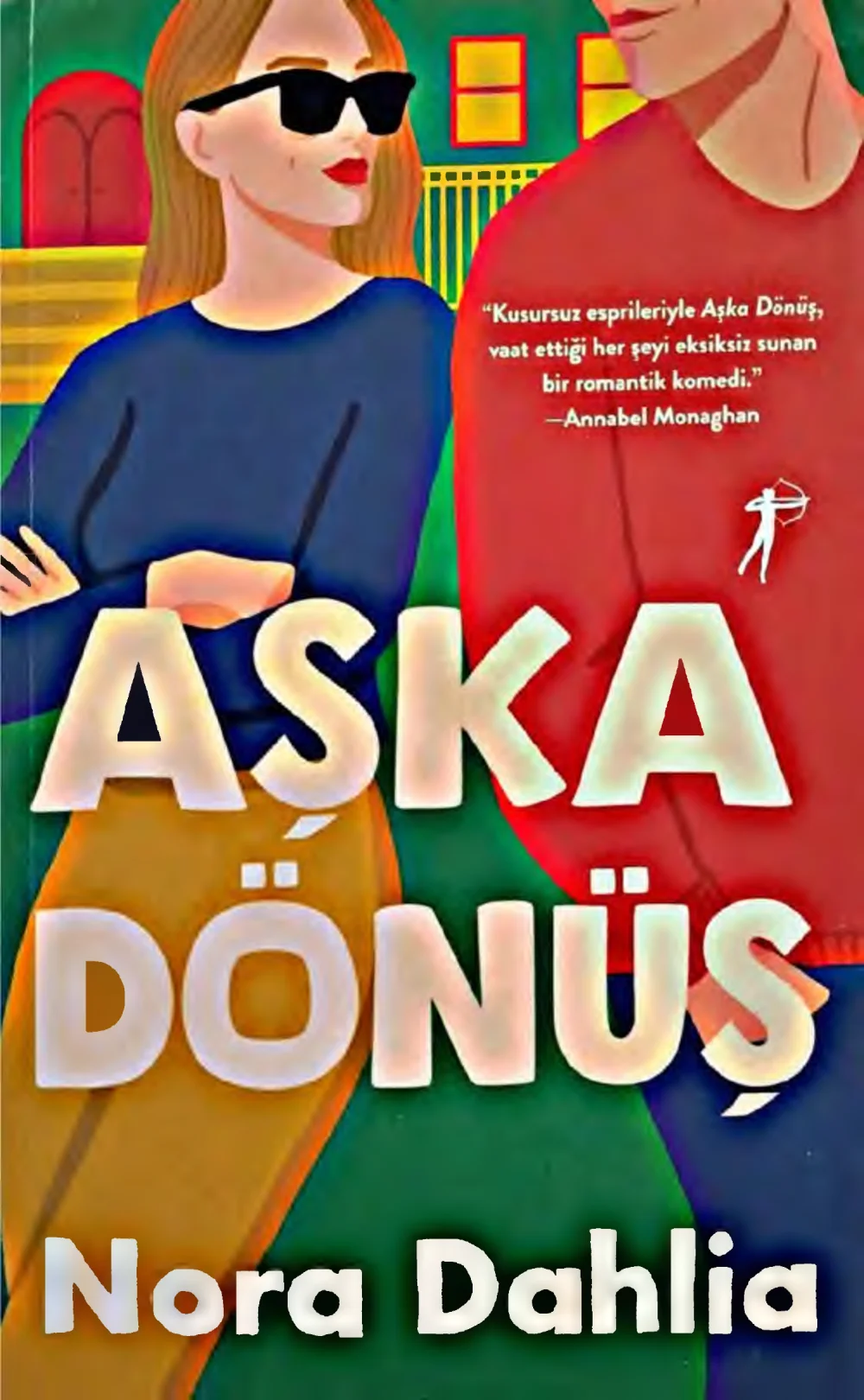 Aşka Dönüş — Nora Dahlia