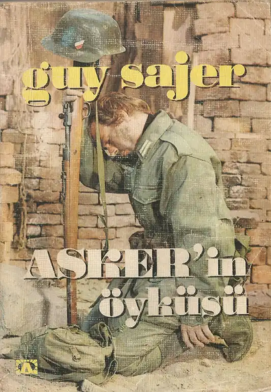 Askerin Öyküsü — Guy Sajer