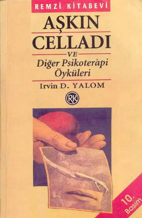 Aşkın Celladı — Irvin D. Yalom