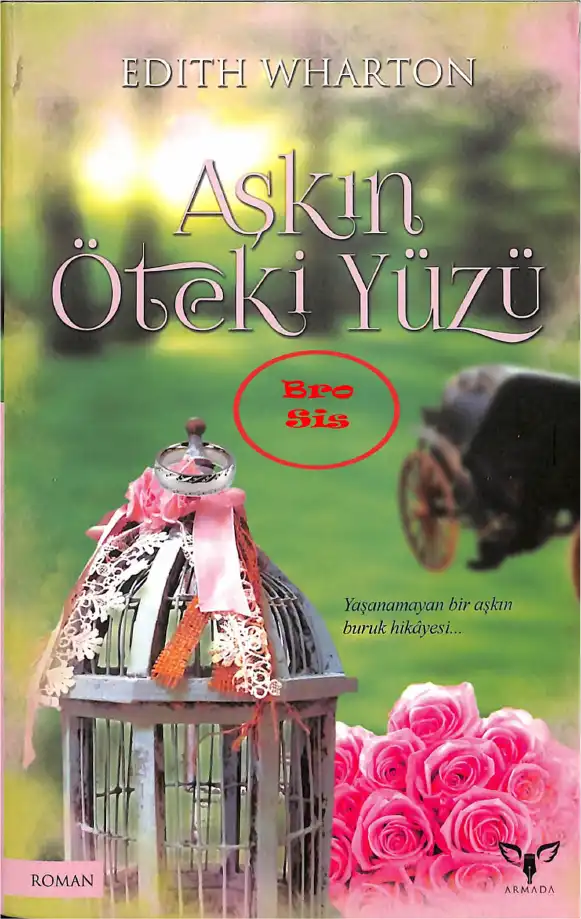 Aşkın Öteki Yüzü — Edith Wharton