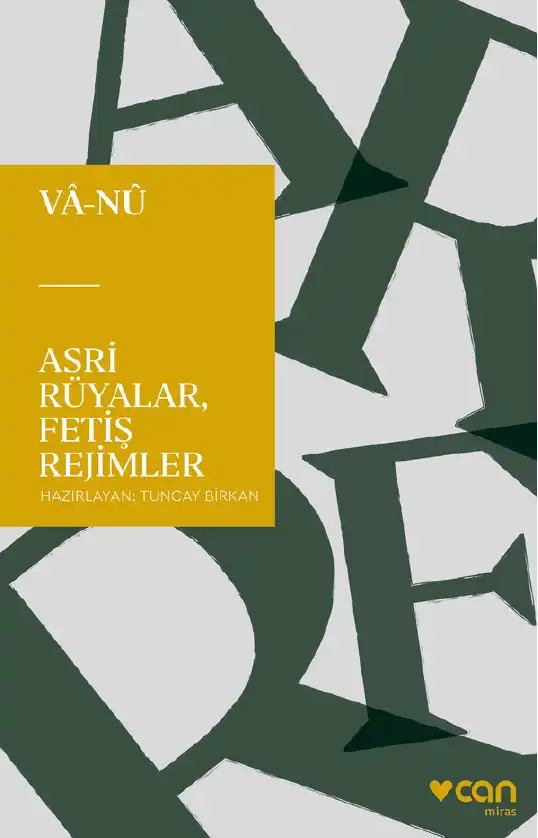 Asri Rüyalar, Fetiş Rejimler — Vala Nureddin