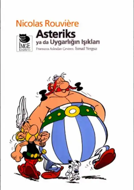 Asteriks ya da Uygarlığın Işıkları — Nicolas Rouviere