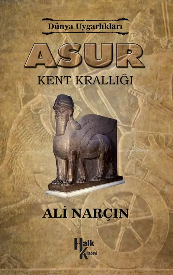 ASUR - Kent Krallığı — Ali Narçın