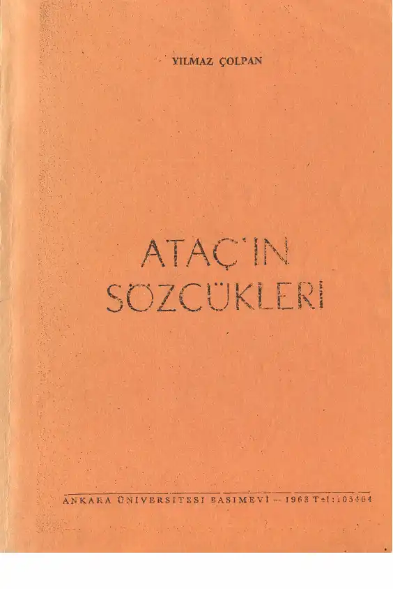 Ataç'ın Sözcükleri — Yılmaz Çolpan