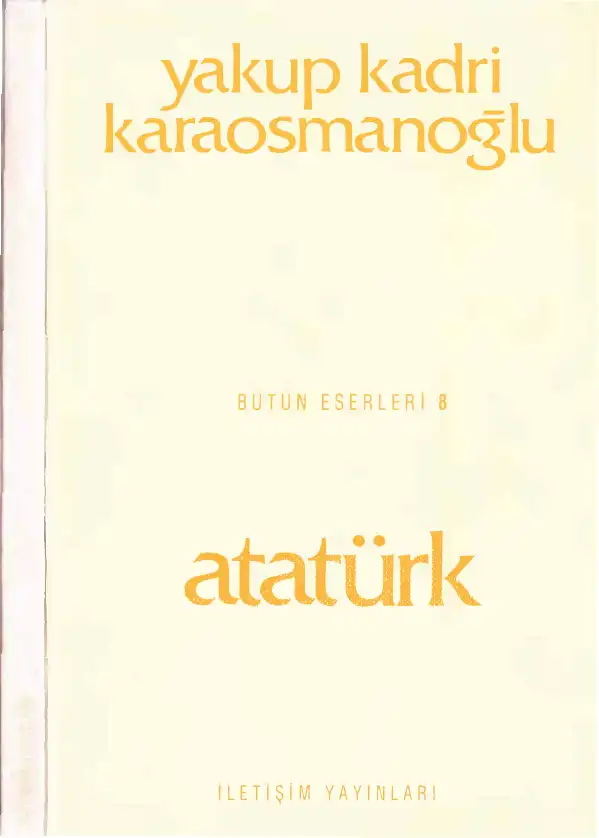 Atatürk — Yakup Kadri Karaosmanoğlu