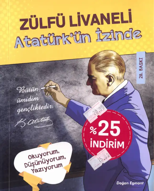Atatürk'ün İzinde Okuyorum, Düşünüyorum, Yazıyorum — Zülfü Livaneli