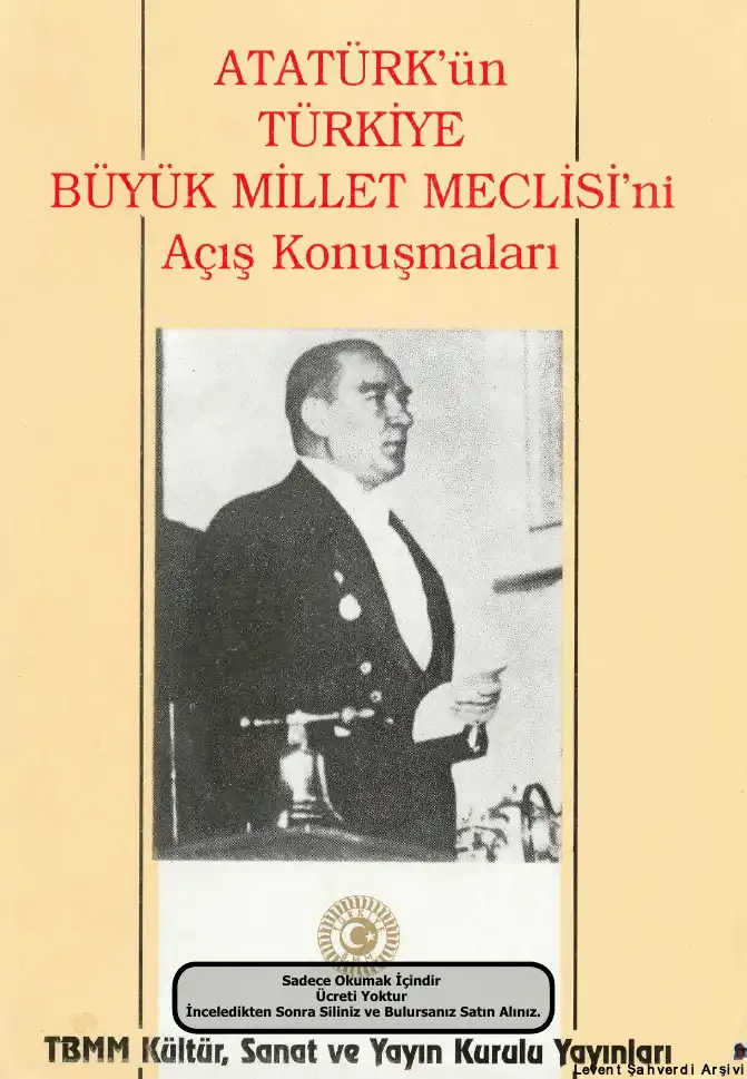 Atatürk'ün Türkiye - Büyük Millet Meclisini Açış Konuşmaları — Bilinmiyor