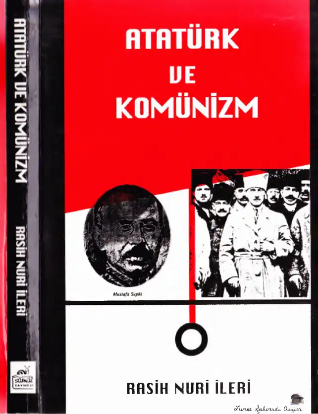 Atatürk Ve Komünizm — Rasih Nuri İleri