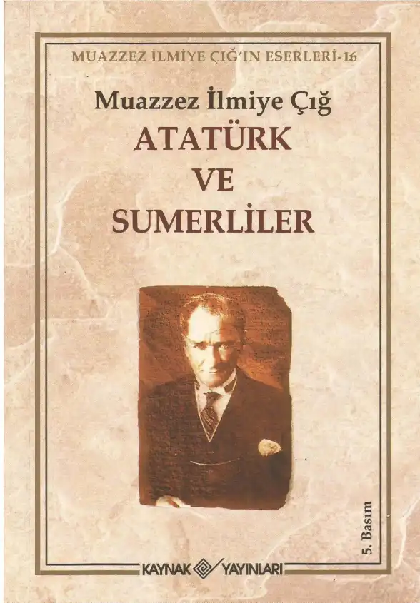 Atatürk ve Sümerliler — Muazzez İlmiye Çığ