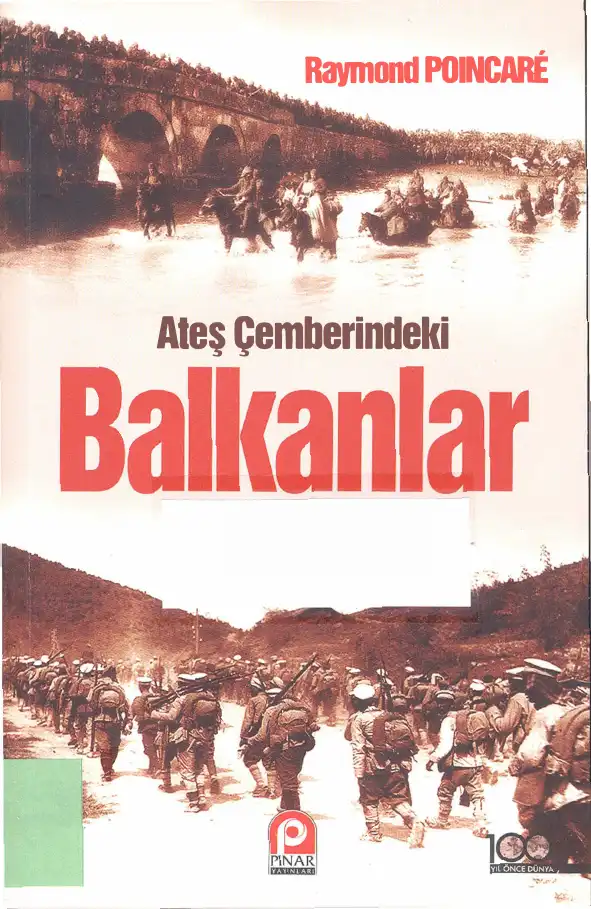 Ateş Çemberindeki Balkanlar — Raymond Poincare