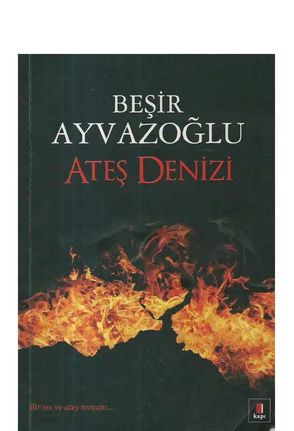 Ateş Denizi — Beşir Ayvazoğlu