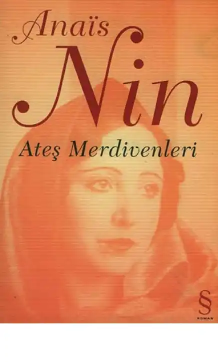Ateş Merdivenleri — Anaïs Nin