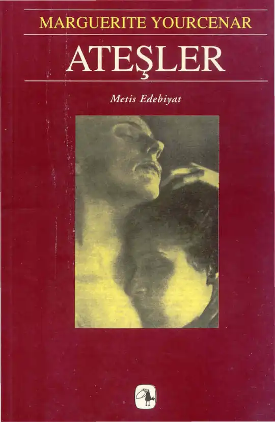 Ateşler — Marguerite Yourcenar