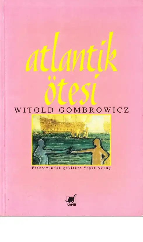 Atlantik Ötesi — Witold Gombrowicz