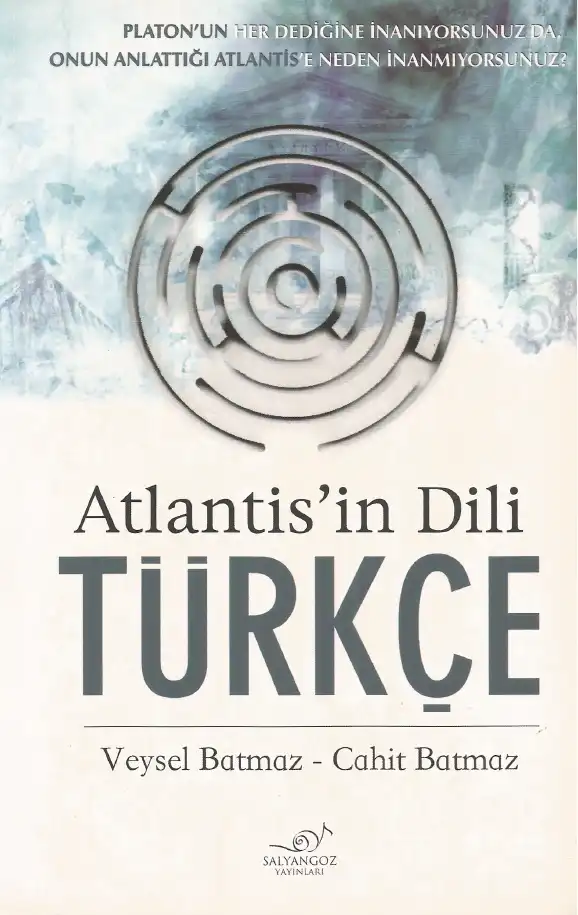 Atlantis'in Dili Türkçe — Veysel Batmaz, Cahit Batmaz