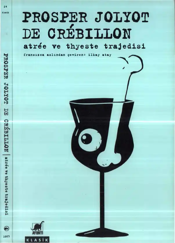 Atree ve Thyeste Trajedisi — Prosper Jolyot de Crebillon