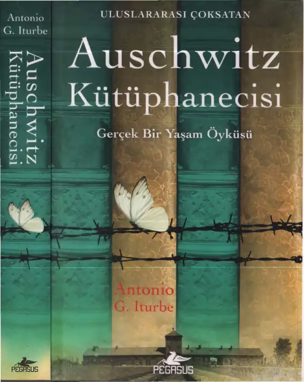 Auschwitz Kütüphanecisi — Antonio G. Iturbe