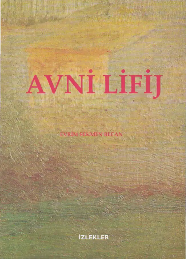 Avni Lifij — Evrim Sekmen Becan